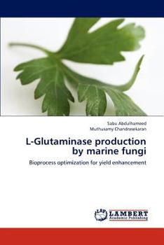 Paperback L-Glutaminase production by marine fungi Book