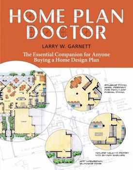 Paperback Home Plan Doctor: The Essential Companion for Anyone Buying a Home Design Plan Book