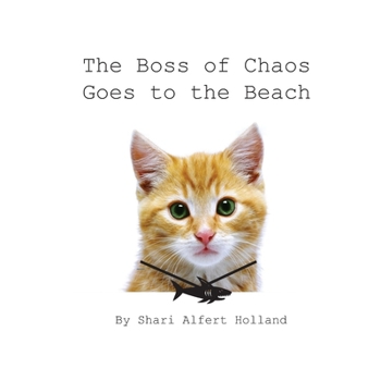Paperback The Boss of Chaos Goes to the Beach Book