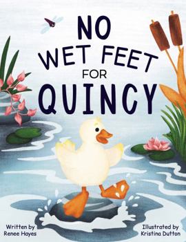 No Wet Feet for Quincy