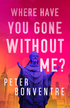 Paperback Where Have You Gone Without Me? Book