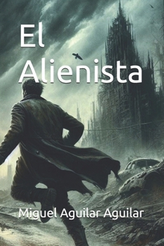 El Alienista (Kraken del Costal de las Costumbres) (Spanish Edition)