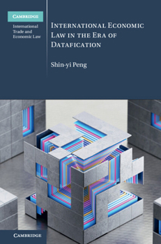 Hardcover International Economic Law in the Era of Datafication Book