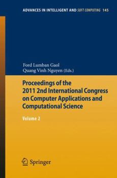 Paperback Proceedings of the 2011 2nd International Congress on Computer Applications and Computational Science: Volume 2 Book