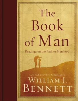 Hardcover The Book of Man: Readings on the Path to Manhood Book
