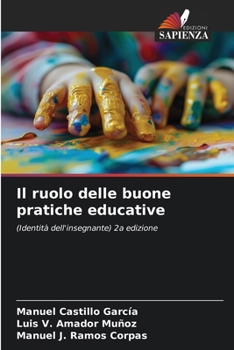 Il ruolo delle buone pratiche educative (Italian Edition)