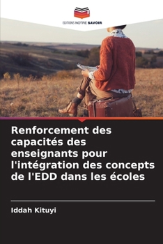 Paperback Renforcement des capacités des enseignants pour l'intégration des concepts de l'EDD dans les écoles [French] Book