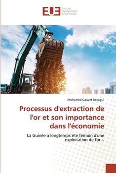 Paperback Processus d'extraction de l'or et son importance dans l'économie [French] Book