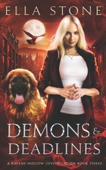 Paperback Demons and Deadlines: A thrilling urban fantasy story Book