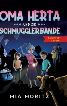 Hardcover Oma Herta und die Schmugglerbande - Leichter lesen [German] Book