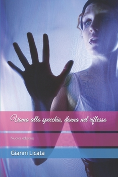 Paperback Uomo allo specchio, donna nel riflesso: Nuova edizione [Italian] Book