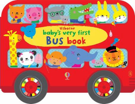 Baby's Very First Bus Book - Book  of the Baby's Very First Books