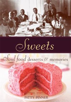 Paperback Sweets: Soul Food Desserts & Memories Book