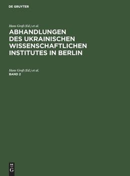 Hardcover Abhandlungen Des Ukrainischen Wissenschaftlichen Institutes in Berlin. Band 2 [German] Book