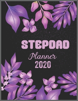 Paperback STEPDAD Planner 2020: Daily Weekly Planner with Monthly quick-view/over view with 2020 calendar Book