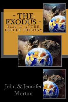 - The Exodus -: Book II of the Kepler Trilogy