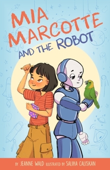 Paperback Mia Marcotte and the Robot Book
