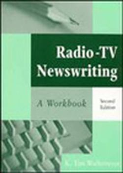 Paperback Radio-TV Newswriting: A Workbook Book