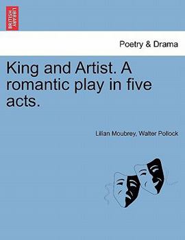 Paperback King and Artist. a Romantic Play in Five Acts. Book