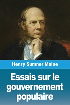 Essais sur le gouvernement populaire (French Edition)
