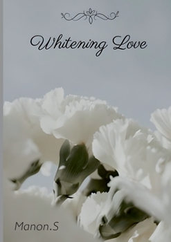 Paperback Whitening Love [French] Book