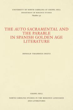 Paperback The Auto Sacramental and the Parable in Spanish Golden Age Literature Book