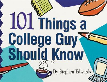 Paperback 101 Things a College Guy Should Know Book