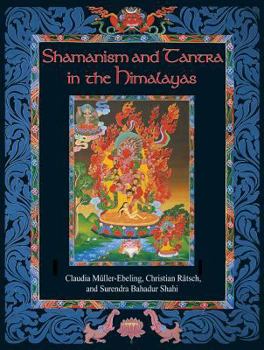 Hardcover Shamanism and Tantra in the Himalayas Book