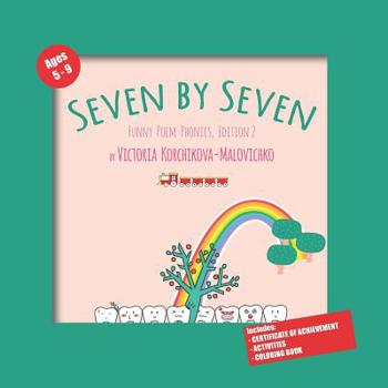 Paperback Seven by Seven: Poem phonics: ee, ea, ight, ai, a_e, eve, ay, u, ar Book