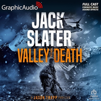 Valley of Death [Dramatized Adaptation]: Jason Trapp 7