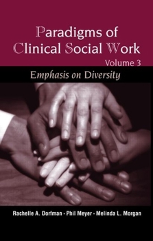 Hardcover Paradigms of Clinical Social Work: Emphasis on Diversity Book