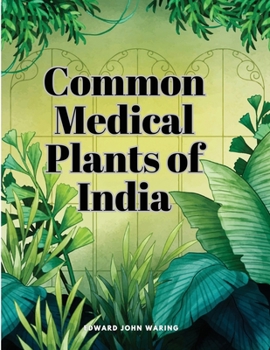 Paperback Common Medical Plants of India Book