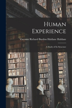 Paperback Human Experience; a Study of Its Structure Book