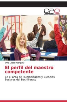 Paperback El perfil del maestro competente [Spanish] Book