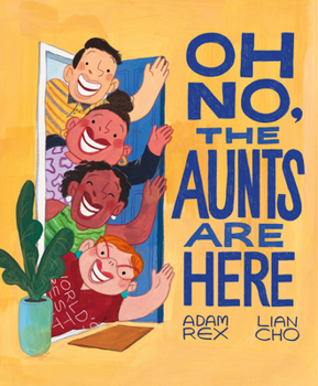 Hardcover Oh No, the Aunts Are Here Book