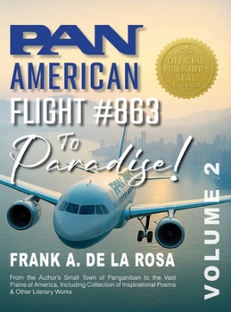 Hardcover Pan American Flight #863 to Paradise! Vol. 2 Book