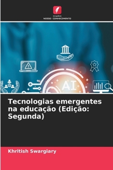 Tecnologias emergentes na educação (Edição: Segunda) (Portuguese Edition)