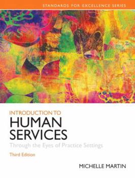 Paperback Introduction to Human Services: Through the Eyes of Practice Settings Book