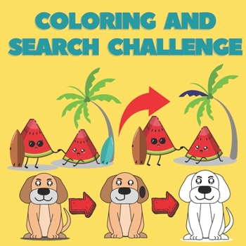 Coloring And Search Challenge: Children's Colouring & Search Books for Toddlers and Kids Ages 2, 3, 4 & 5 for Kindergarten & Preschool My First Search and Find Best Christmas Kawaii Food Animals Color