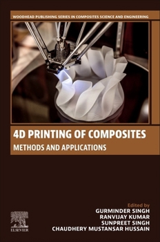 Paperback 4D Printing of Composites: Methods and Applications Book