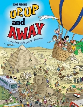 Paperback Up, Up, and Away: A Round-The-World Puzzle Adventure Book