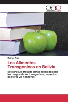 Paperback Los Alimentos Transgenicos en Bolivia [Spanish] Book