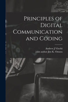 Paperback Principles of Digital Communication and Coding Book