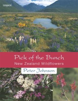 Paperback Pick of the Bunch : New Zealand Wildflowers Book