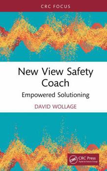 Hardcover New View Safety Coach: Empowered Solutioning Book