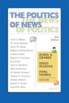 Paperback The Politics of News: The News of Politics Book