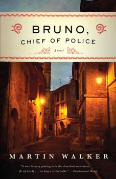 Paperback Bruno, Chief of Police: A Mystery of the French Countryside Book