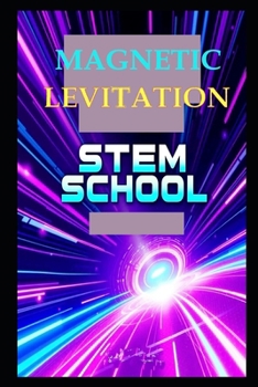 Magnetic Levitation (Practical Engineering Skills for Income)