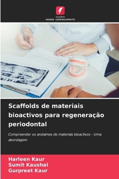 Paperback Scaffolds de materiais bioactivos para regeneração periodontal [Portuguese] Book