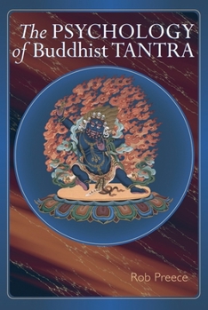 Paperback The Psychology of Buddhist Tantra Book